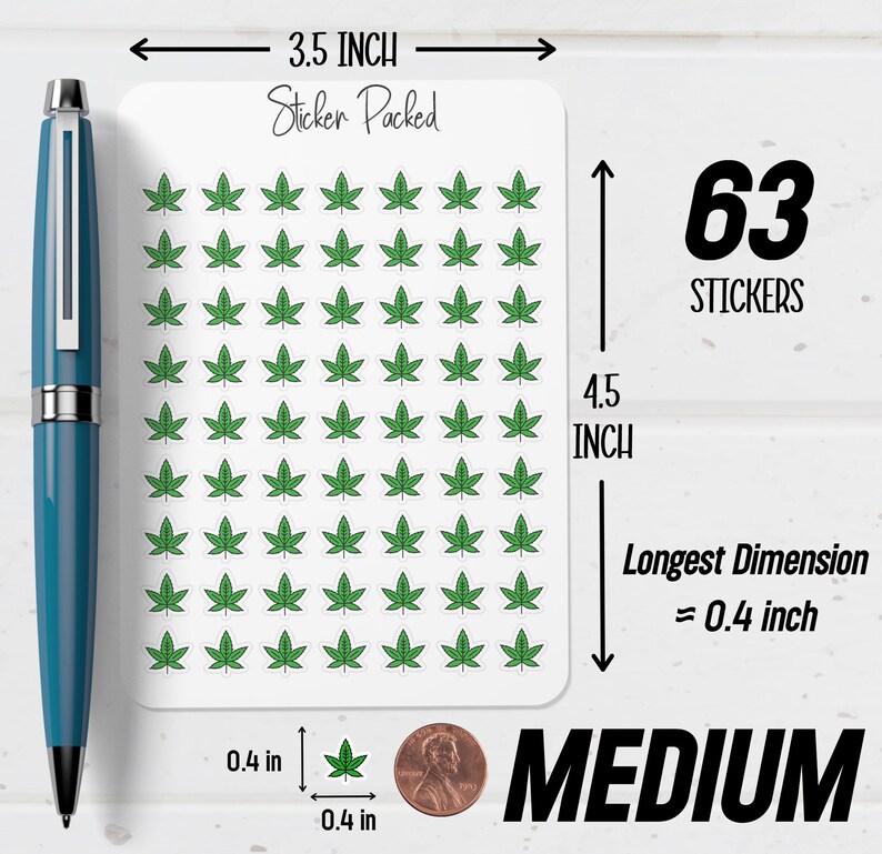 May include: A sheet of 63 medium-sized green cannabis leaf stickers. The sticker sheet is 8.9 cm wide and 11.4 cm tall. Each sticker is approximately 1 cm in size. The text "Sticker Packed" is at the top.