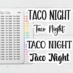 May include: A collection of white stickers with the text "TACO NIGHT" in various fonts. Some stickers have the text in a bold, sans-serif font, while others use a cursive script. A sheet of smaller stickers repeats the phrase.