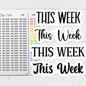 May include: A collection of stickers with the phrase "This Week" in various fonts and colors. Some stickers are in a script font, while others are in a bold, sans-serif font. The stickers are designed for planning and organization.