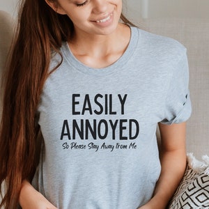 Funny Easily Annoyed Please Stay Away from Me shirt, Introvert shirt, Keep to yourself tee, Funny gift for friend, Don&#39;t Like People shirt,