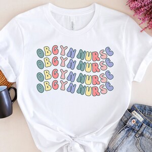 Retro OBGYN Nurse shirt in Obstetrics and gynecology, Colorful OBGYN Nurse t shirt, Gift for obgyn nurse, medical field tshirt for nurses