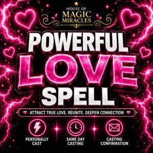 May include: A digital graphic with a black background featuring bright pink lightning bolts and hearts. The text reads HOUSE OF MAGIC MIRACLES, POWERFUL LOVE SPELL, ATTRACT TRUE LOVE. REUNITE. DEEPEN CONNECTION, PERSONALLY CAST, SAME DAY CASTING, CASTING CONFIRMATION.