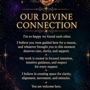 May include: A dark blue and purple starry background features a circular portrait of a person at the top. The text reads: OUR DIVINE CONNECTION. I'm so happy we found each other. I believe you were guided here for a reason, and whatever brought you to this moment deserves care, clarity, and support. My work is rooted in focused intention, intuitive guidance, and respect for every request. I believe in creating space for clarity, alignment, movement, and miracles. You are welcome here. &mdash;Jessica