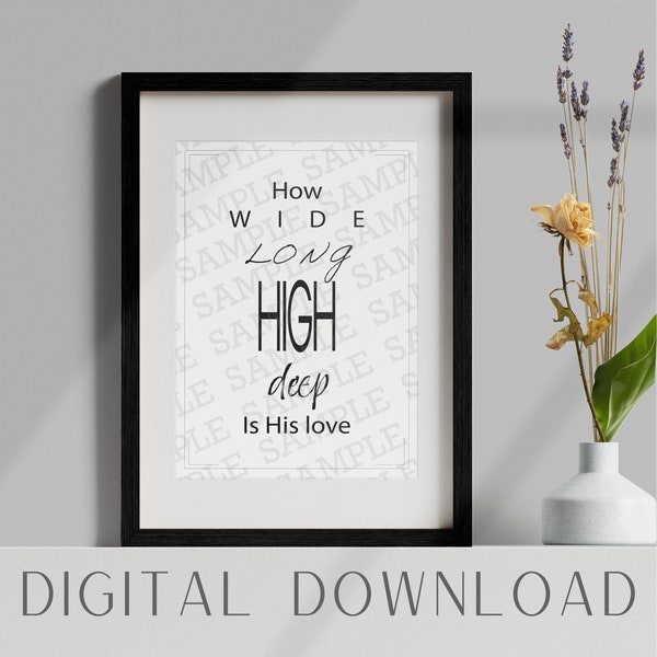 Ephesians 3:18 | How wide and long and high and deep is the love of Christ | Christian Ephesians Poster | Minimal Christian Wall Art Poster