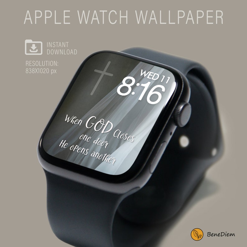 May include: A black Apple Watch with a white digital clock face displaying "WED 11 8:16". The watch face also features a white cross and the text "When GOD closes one door He opens another".