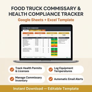 May include: A laptop screen displaying a Food Truck Commissary & Health Compliance Tracker spreadsheet template. The interface includes a dashboard with data tables, status indicators, and columns for tracking permits, licenses, and equipment temperatures.