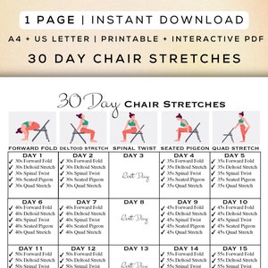 May include: A 30-day chair stretch workout plan with illustrations of each stretch. The plan includes forward fold, deltoid stretch, spinal twist, seated pigeon, and quad stretch. Each day includes a checklist of stretches to complete with the duration of each stretch listed.
