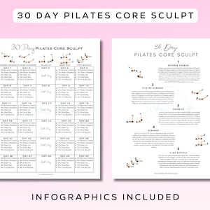 May include: Two-page Pilates workout guide with the text "30 Day Pilates Core Sculpt." The left page is a checklist of exercises, and the right page provides exercise instructions with illustrations. The text "Infographics Included" is at the bottom.