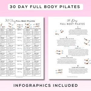 May include: Two-page Pilates workout guide with the text "30 Day Full Body Pilates" at the top. The left page is a workout schedule, and the right page details exercises. The phrase "Infographics Included" is at the bottom.