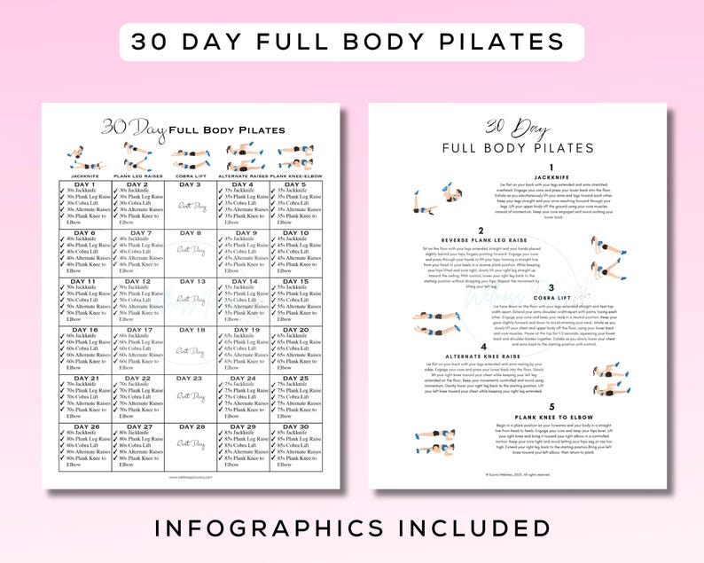 May include: Two-page Pilates workout guide with the text "30 Day Full Body Pilates" at the top. The left page is a workout schedule, and the right page details exercises. The phrase "Infographics Included" is at the bottom.