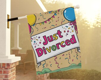 Just Divorced Garden Flag, Freedom Celebration, Party Decor