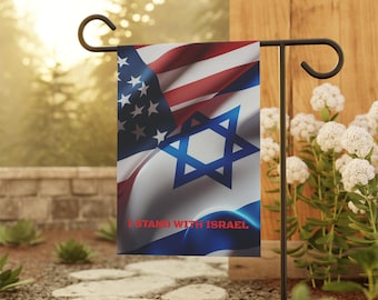 Garden Flag, Patriotic Yard Banner - 'I STAND WITH ISRAEL' - American & Israeli Flag, Outdoor Decor, Yard Home Decoration, Support Israel
