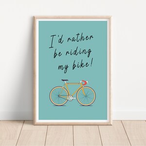 Bicycle Printable Poster, Minimalist Design, Digital Download, Wall Art Print, Bike Artwork, I&#39;d Rather Be Riding My Bike