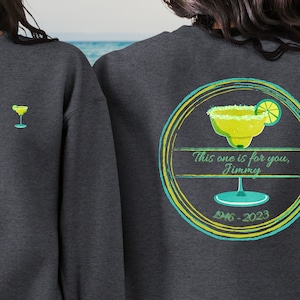 This One Is For You, Jimmy - RIP Jimmy Buffett - Jimmy Buffett Shirt - Unisex Heavy Blend™ Crewneck Sweatshirt