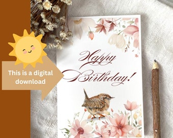 Happy Birthday Card - Garden wren card - Birthday card for gardeners - Birthday card for bird lover - Digital download birthday card