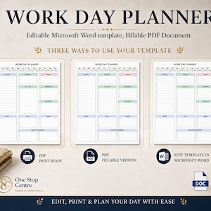 Work Day Planner template showing three ways to use it as PDF print ready, fillable PDF version and editable Microsoft Word template