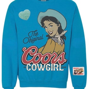 Retro Coors CowgirlRodeo Country Western Patch Sweatshirt, Y’all sweatshirt, rodeo tshirt, cowgirl sweater, cowboy country music sweatshirt