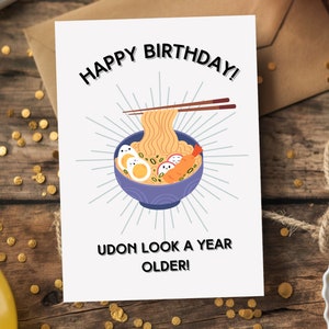 Udon Noodle Birthday Niedliche Geburtstagskarte Punny Udon Geburtstagskarte B-day Scherz Karte Freund Teenager Geburtstagskarte 13 x 18 cm