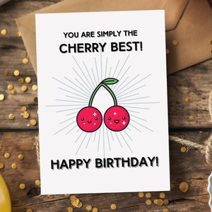 Cherry Birthday Card Kawaii Cherry Card B-day Kids Birthday Pun Cute Card for Kids Cherry Best Pun Printable Birthday Card 5x7 Punny B-day