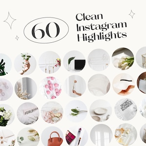 May include: A collection of 60 Instagram highlight covers with a clean aesthetic. The covers feature various images, including flowers, candles, a laptop, a plate, a notebook, and a handbag.