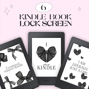 Puede incluir: Tres pantallas de bloqueo de lector electrónico Kindle con ilustraciones en blanco y negro de lazos. La primera pantalla dice "Emotional support Kindle". La segunda pantalla dice "I my KINDLE" y la tercera pantalla dice "I am literally just a girl".