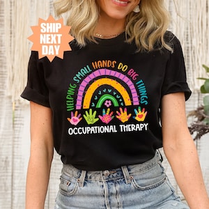 Occupational Therapy Shirt, Occupational Therapist Shirt, OT Shirt, Special Education Shirt, Therapist Shirt, OT Assistant Shirt, OT Tee image 1