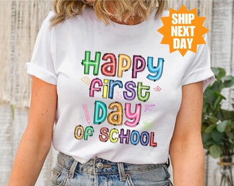 Happy First Day of School Shirt, Back to School Shirt, Teacher Shirt, Teacher Life Shirt, First Day of School Shirt, Teacher Appreciation