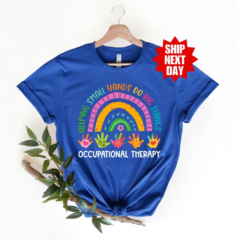 Occupational Therapy Shirt, Occupational Therapist Shirt, OT Shirt, Special Education Shirt, Therapist Shirt, OT Assistant Shirt, OT Tee image 4