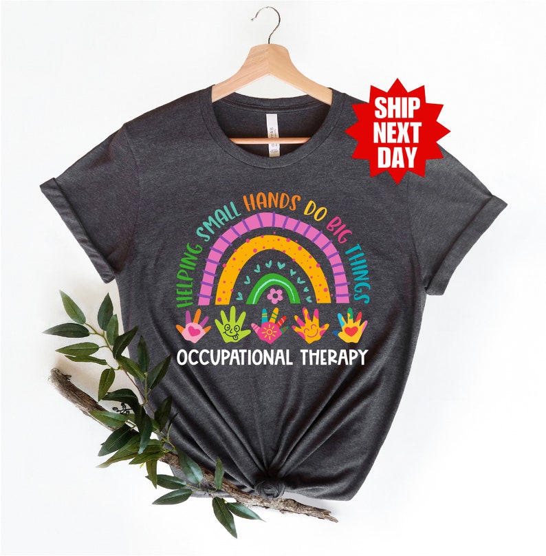 Occupational Therapy Shirt, Occupational Therapist Shirt, OT Shirt, Special Education Shirt, Therapist Shirt, OT Assistant Shirt, OT Tee image 5