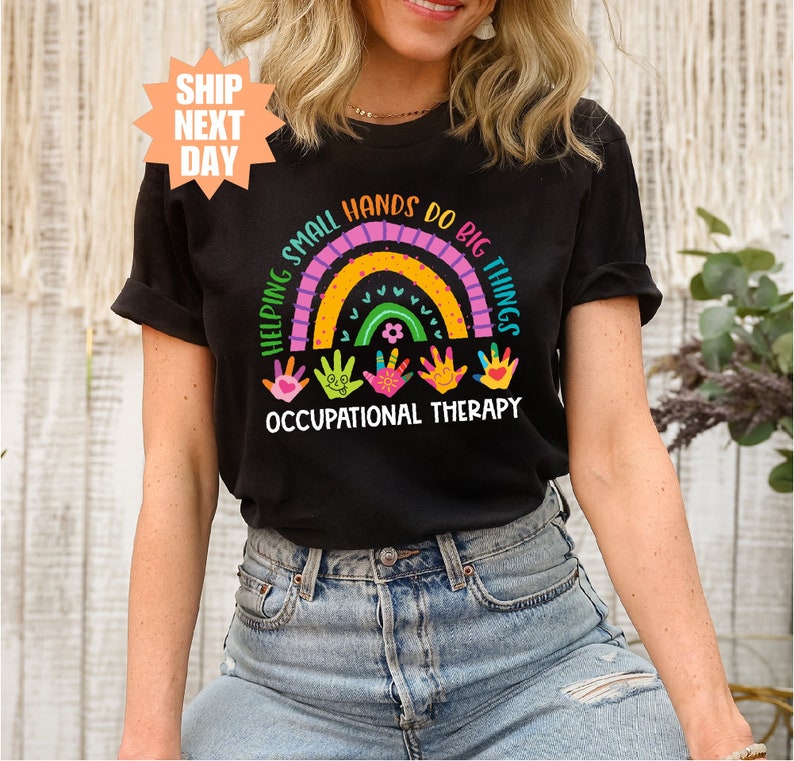 Occupational Therapy Shirt, Occupational Therapist Shirt, OT Shirt, Special Education Shirt, Therapist Shirt, OT Assistant Shirt, OT Tee image 1
