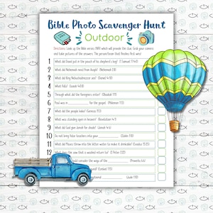 May include: A printable Bible photo scavenger hunt game with a blue pickup truck, a hot air balloon, and a list of Bible verses and questions. The game is designed for outdoor use.
