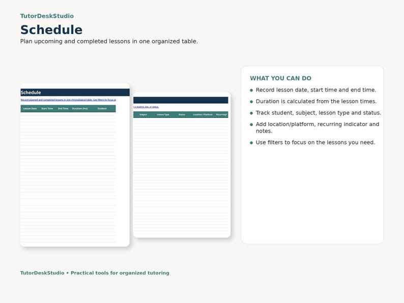 May include: A digital schedule template by TutorDeskStudio featuring two table layouts with columns for lesson date, start time, end time, duration, and student. A text box lists features including recording lesson times, tracking status, and using filters.