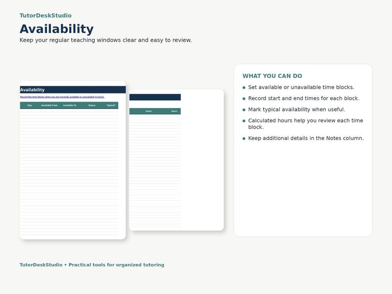 May include: A digital planner page titled Availability by TutorDeskStudio. It features a table with columns for Day, Available From, Available To, Status, and Typical. A second page shows Notes and Hours. A text box lists instructions for setting time blocks.