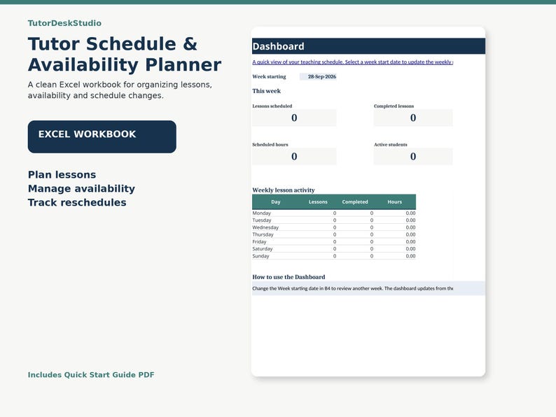 May include: A TutorDeskStudio Excel workbook for planning lessons and managing availability. The interface features a dashboard with sections for lessons scheduled, completed lessons, scheduled hours, active students, and a weekly activity table.