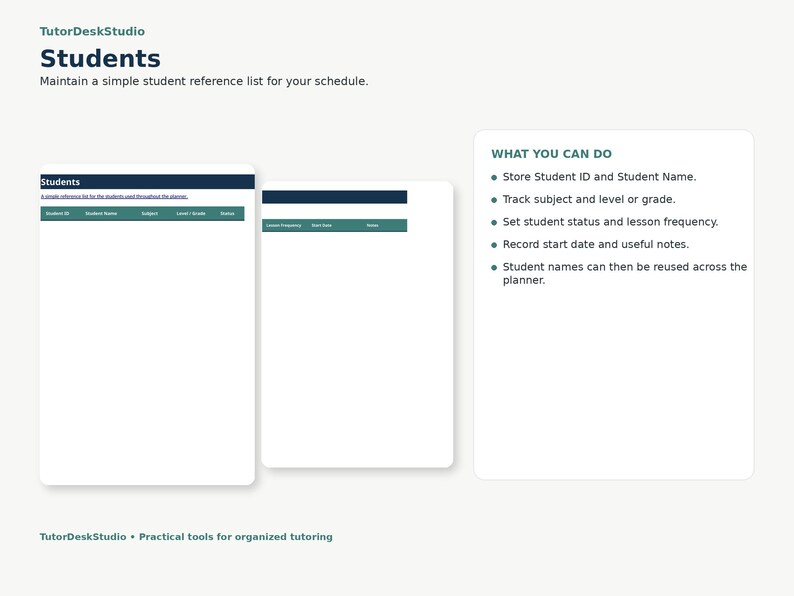 May include: A digital student reference list template by TutorDeskStudio featuring a table with columns for Student ID, Name, Subject, Level, Grade, Status, Lesson Frequency, Start Date, and Notes, with a list of features for tracking students.