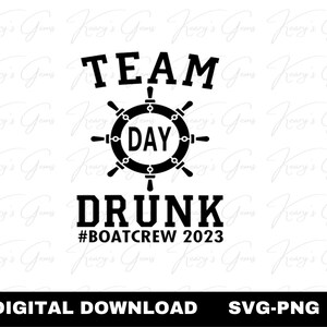 Team Day Drunk Svg, Båt Svg, Nautisk T-shirt, Båtbesättning T-shirt, Grupptröjor, Gruppresa T-shirts, Vuxen T-shirts, Drickströja,