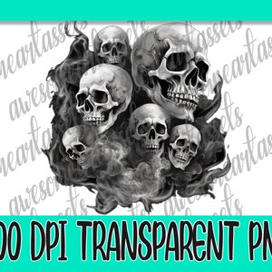 May include: A grayscale digital graphic featuring a cluster of skulls emerging from smoky, dark gray wisps. The image includes the text "300 DPI TRANSPARENT PNG" in black, set against a bright teal border. The skulls are detailed and realistic.