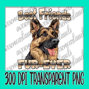Beste vrienden bont-ooit Duitse herder 300 DPI transparante PNG - GSD sublimatie afdrukbaar - schattige hondenbont Baby Canine K9 Pet Lover