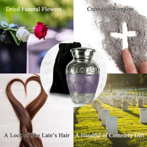 May include: An urn with a silver lid and base, and a purple midsection, sits next to a black velvet bag. The image includes text that reads "Dried Funeral Flowers", "Cremated Remains", "A Lock of The Late's Hair", and "A Handful of Cemetery Dirt."