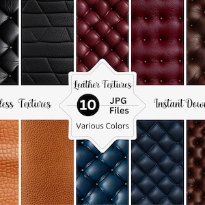 May include: A set of 10 seamless leather textures in various colors, including black, brown, red, blue, and orange. The textures are perfect for use in digital design projects, such as website backgrounds, social media graphics, and product mockups.  "Leather Textures" and "10 JPG Files" are written in white text on a black starburst shape. "Seamless Textures" and "Instant Download" are written in black text on a white background.  "Various Colors" is written in black text on a white background.