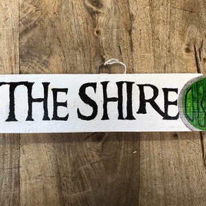 The Shire Sign