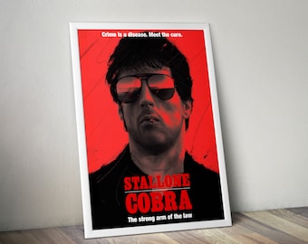 Cobra Stallone Inspired Movie A3 Poster | Crime is a disease. Meet the cure | 80s Action Movie | Movie room wall art | Digital Download