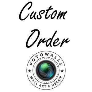 May include: A graphic design featuring the black text Custom Order in a cursive font above a circular logo. The logo contains a camera lens graphic in the center with green and blue highlights, surrounded by the text FOTOWALLS WALL ART & DECOR.
