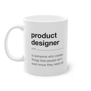 Definition PRODUCT DESIGNER Mug, Creative Coffee Mug for Designers and Future Designers, Product Design-themed Gift idea