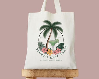 Last Toast Wedding Tote Bag, Mexico Bachelorette Gift, Tropical Theme Bridal Party Bag, Custom Bride Tote, Margarita Weddinng Tote Favor