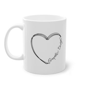 I Love GRAPHIC DESIGN Mug, Creative Coffee Mug for Graphic Designers and Future Designers, Graphic Design-themed Gift idea