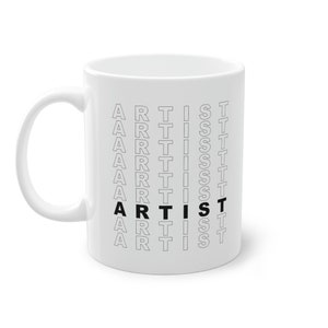 KÜNSTLER Tasse, Kreative Kaffeetasse für Kunstliebhaber, Tasse für zukünftige Künstler, Geschenkidee zum Thema Kunst, Geschenk des Kunstlehrers