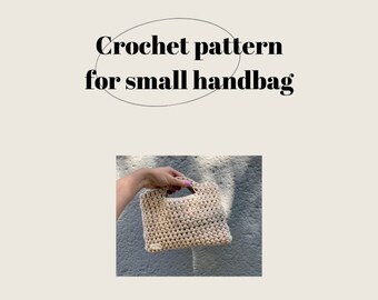 Crochet pattern for a small handbag // Crochet pattern for a small handbag // Written tutorial for a crochet bag