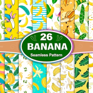 May include: A set of 26 digital paper designs featuring various banana patterns. The patterns include bananas with leaves, stripes, polka dots, and more. The text "26 Banana Seamless Pattern" is displayed in a green circle.