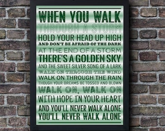 You'll Never Walk Alone YNWA Song Glasgow Celtic FC Inspired Lyrics Football Terrace Chant